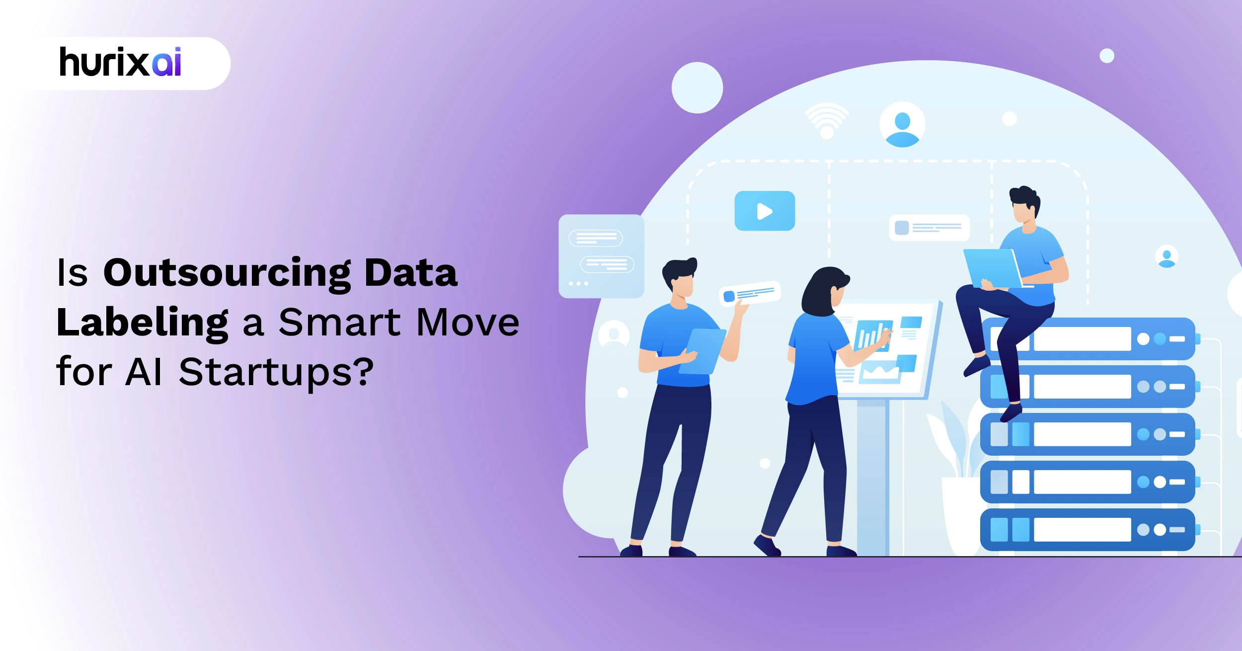 Is Outsourcing Data Labeling a Smart Move for AI Startups